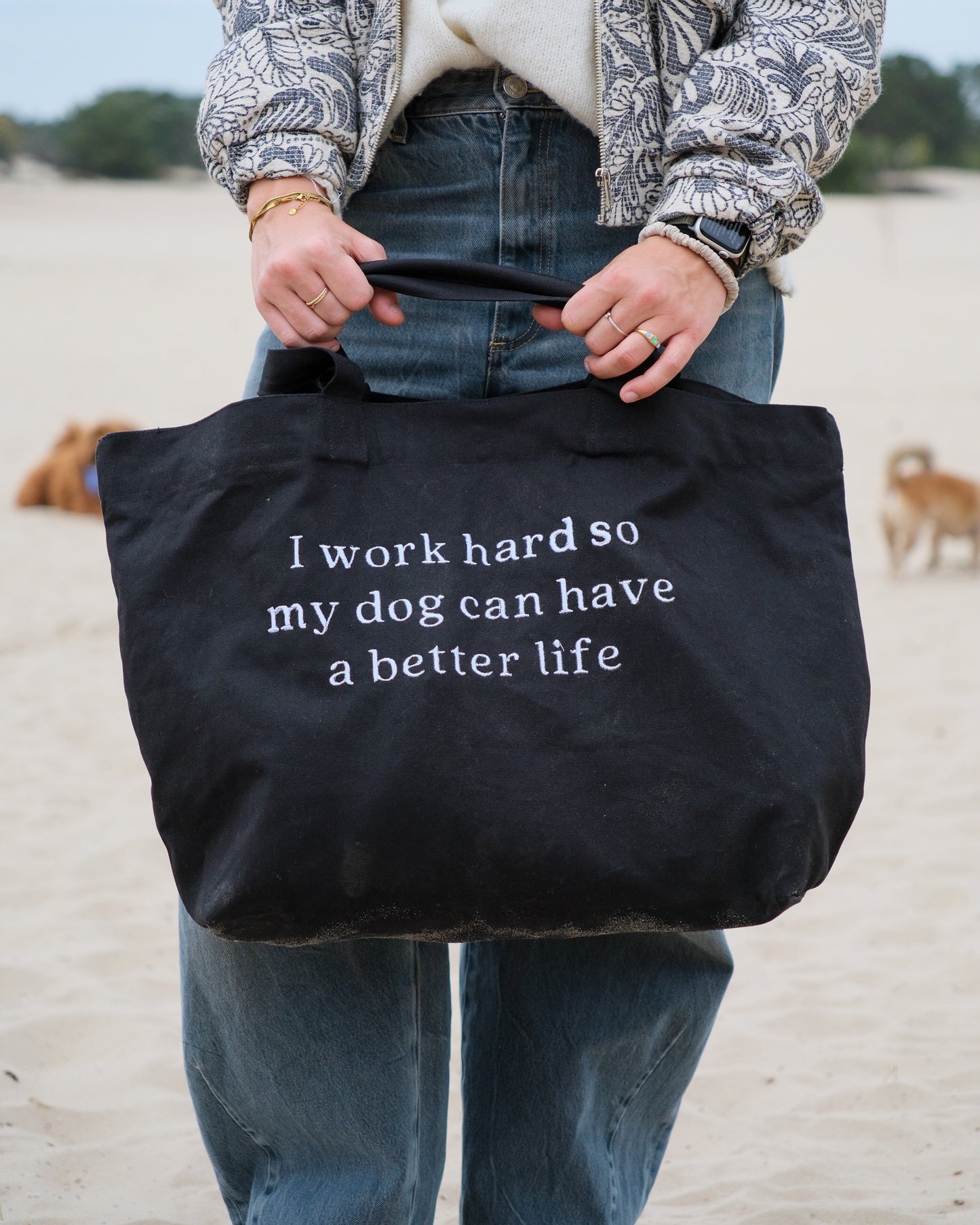 Bag - I work hard so my dog can have a better life