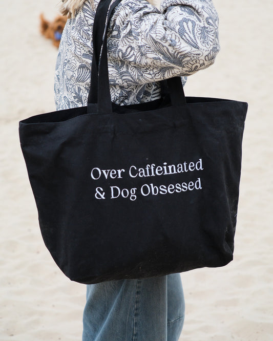 Bag - Over Caffeinated & Dog obsessed