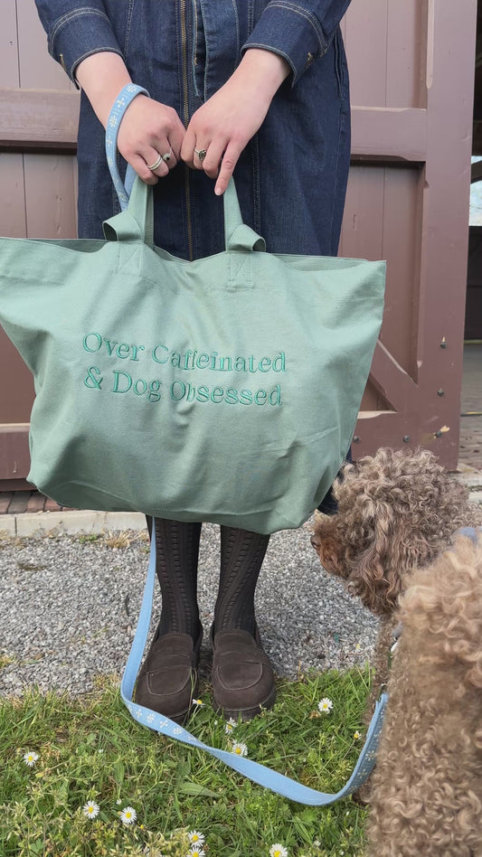 Bag - Over Caffeinated & Dog obsessed